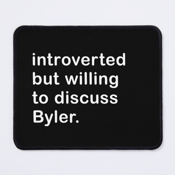 Item preview, Introverted But Willing To Discuss Byler designed and sold by Me And The Moon.