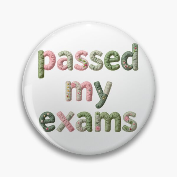 Item preview, PASSED MY EXAMS - IN FAUX LETTERING designed and sold by AlexOBrienArt.