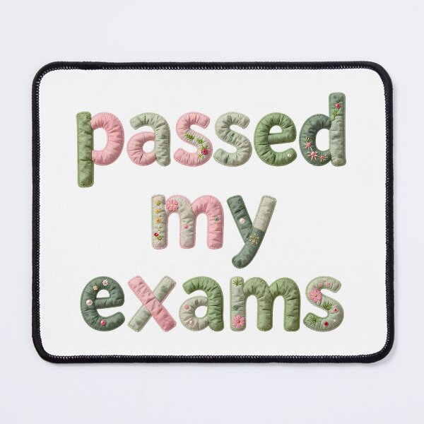 Item preview, PASSED MY EXAMS - IN FAUX LETTERING designed and sold by AlexOBrienArt.