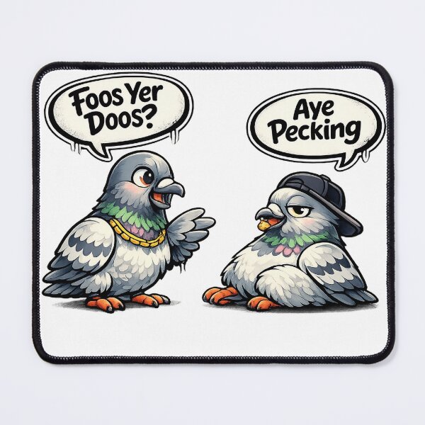 Item preview, Foos Yer Doos? – Aye Pecking Funny Scottish Pigeon Design  designed and sold by D S DESIGNS .