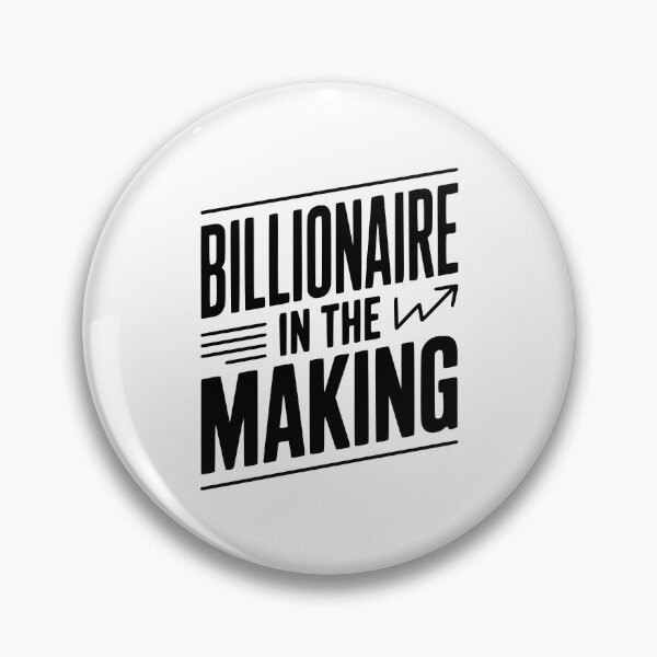 Item preview, Billionaire in the Making designed and sold by Frank Ring.