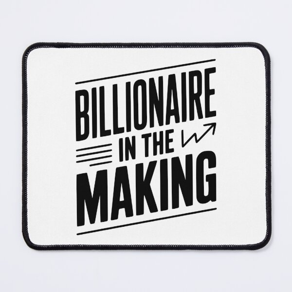 Item preview, Billionaire in the Making designed and sold by Frank Ring.