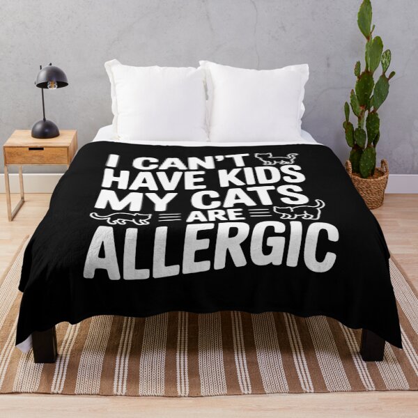 Item preview, I Can't Have Kids My Cats are Allergic designed and sold by Frank Ring.