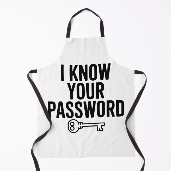 Item preview, I Know Your Password designed and sold by Frank Ring.