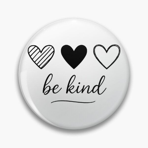 Item preview, Valentine Kindness - Be Kind designed and sold by ZBIFBOUETLA.