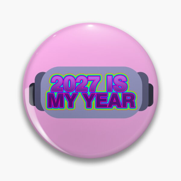 Item preview, 2027 IS MY YEAR designed and sold by benhurpontes.