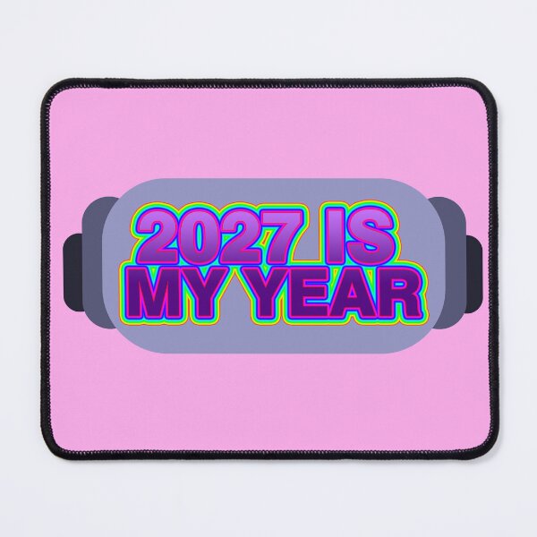 Item preview, 2027 IS MY YEAR designed and sold by benhurpontes.