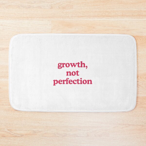 Item preview, Growth, not perfection designed and sold by BlissThreads.