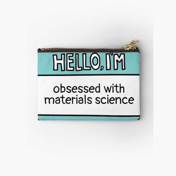 Item preview, Obsessed With Materials Science designed and sold by MaryAller.