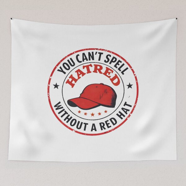 Item preview, You Can't Spell Hatred Without A Red Hat Badge Style Statement Design designed and sold by LunaMagicStudio.