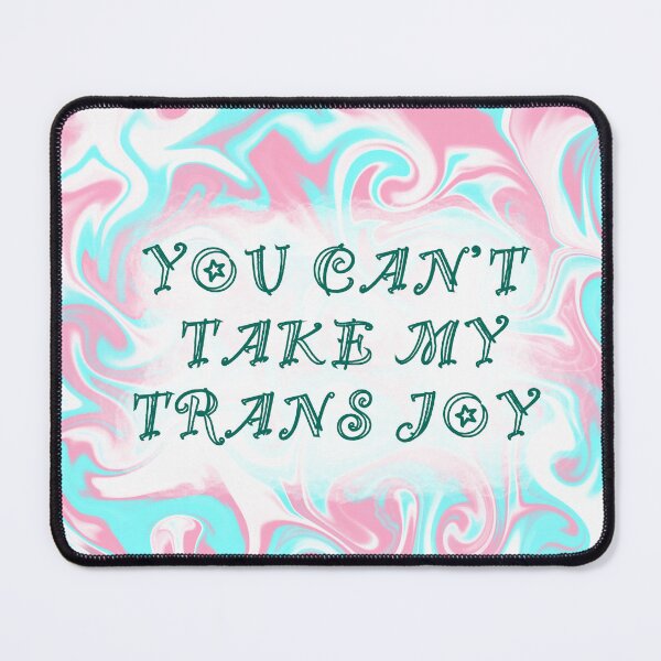 Item preview, You Can't Take My Trans Joy(Trans Pride) designed and sold by artist-wanna-be.