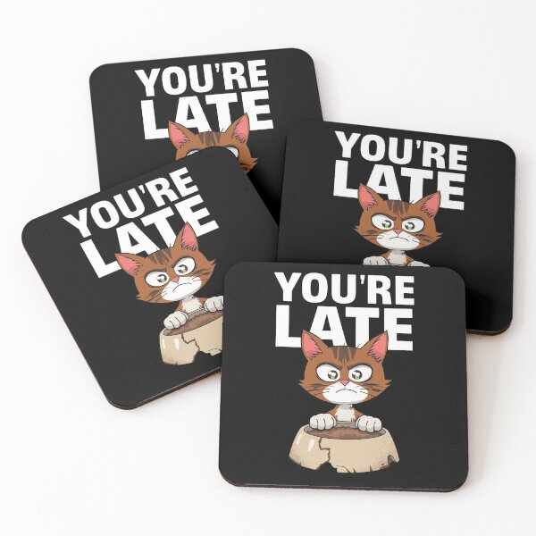 Item preview, You're Late Funny Classic T-shirt Essential T-shirt designed and sold by PaulaArtworks.