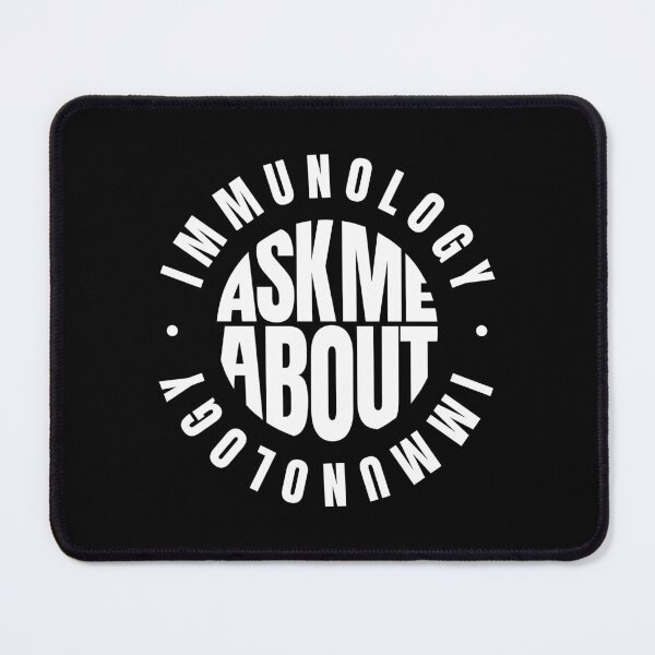 Item preview, Ask Me About Immunology designed and sold by MaryAller.