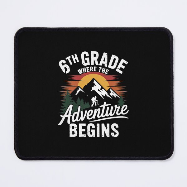 Item preview, 6th Grade Adventure Begins First Day Of School Teacher Kids designed and sold by MarkLeedsArt.