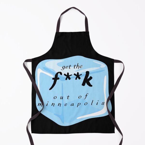 Item preview, ICE Get the F**K Out of Minneapolis designed and sold by SquirrelDesignLLC.
