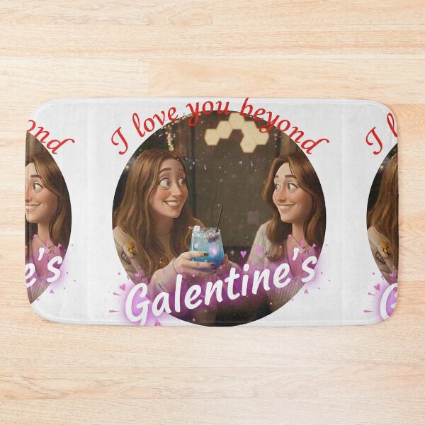 Item preview, Galentine 2026 - I love you beyond Galentine's designed and sold by HenryPV777.