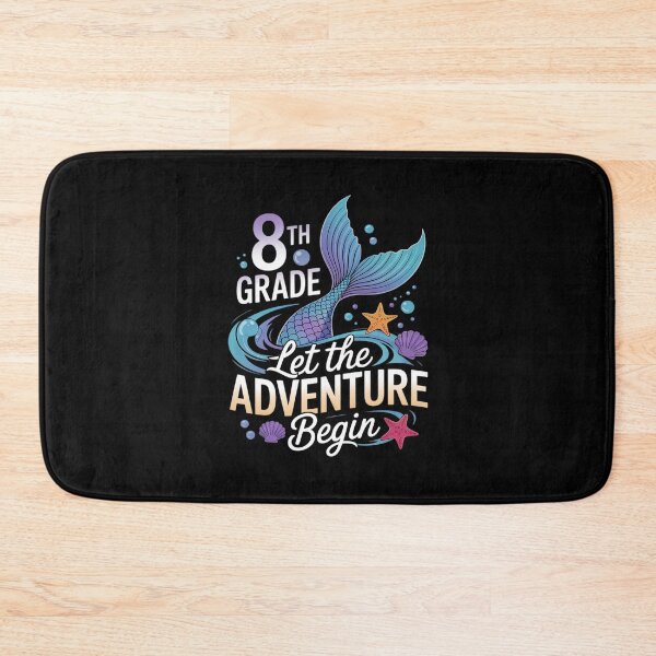 Item preview, 8th Grade Let The Adventure Begin Mermaid Eighth Grade designed and sold by MarkLeedsArt.