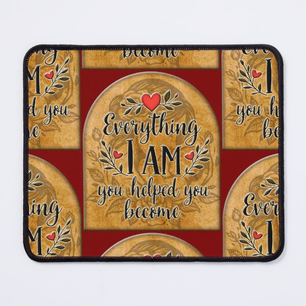 Item preview, Everything I Am You Helped Me Become – Vintage Style designed and sold by Topoartispp.