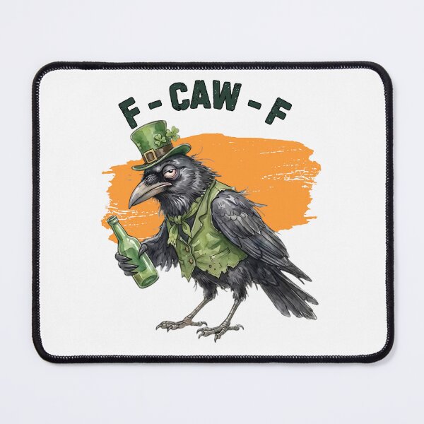 Item preview, Funny F-Caw-F Crow Paddy's Day Grumpy Raven Pun designed and sold by MTJ-Mushrooms.