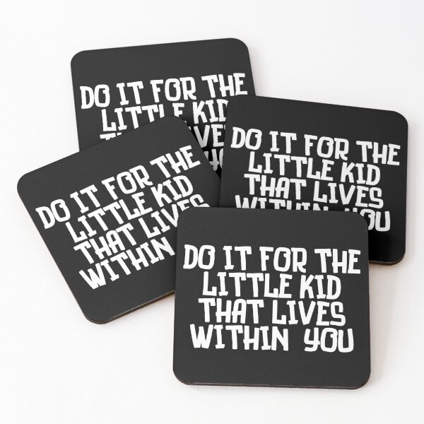 Item preview, Do it for the little kid that lives within you designed and sold by stellacreates.