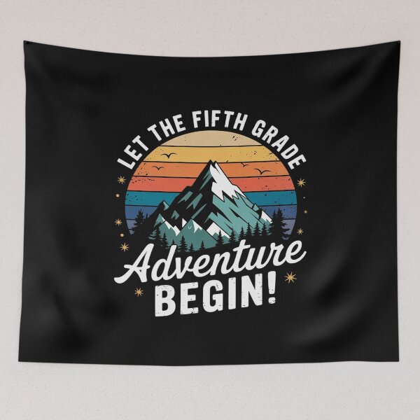 Item preview, Back To School Let The 5th Grade Adventure Begin designed and sold by MarkLeedsArt.