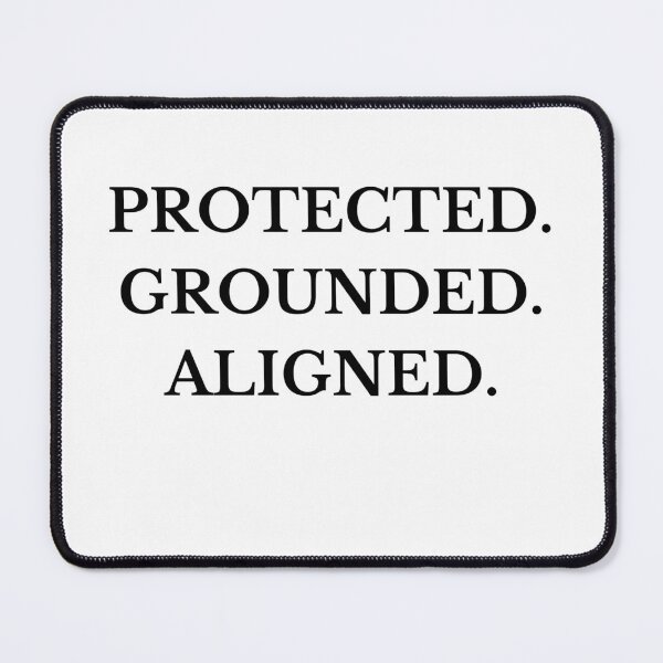 Item preview, Protected. Grounded. Aligned. – Minimal Affirmation Quote designed and sold by FNJGlobal2023.
