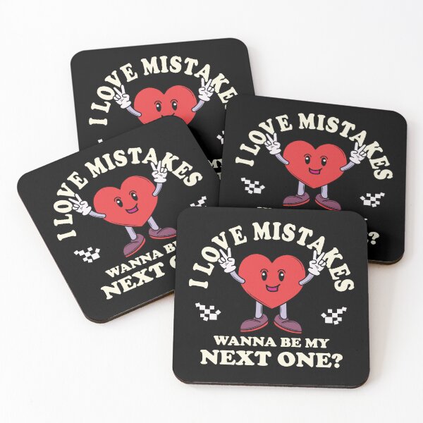Item preview, Love Mistakes Want To Be The Next designed and sold by CreareAT.
