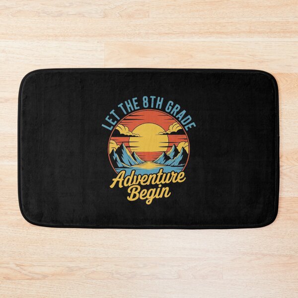 Item preview, Back To School Let the 8th Grade Adventure Begin Eigth Grade designed and sold by MarkLeedsArt.
