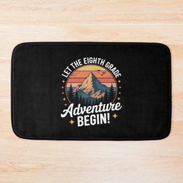 Item preview, Back To School Let The 8th Grade Adventure Begin designed and sold by MarkLeedsArt.