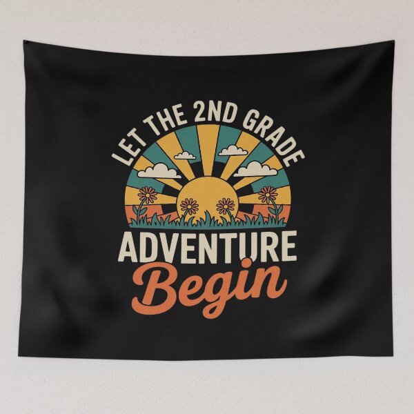 Item preview, Back To School Let the 2nd Grade Adventure Begin designed and sold by MarkLeedsArt.