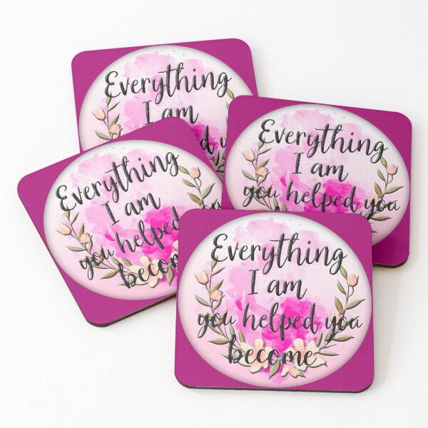 Item preview, Everything I Am You Helped Me Become – Floral Quote designed and sold by Topoartispp.
