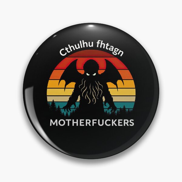 Item preview, CTHULHU FHTAGN / MOTHERF**KERS designed and sold by obstinator.