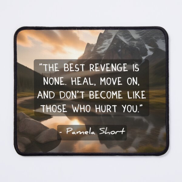 Item preview, THE BEST REVENGE IS NONE | Inspirational Mountain Landscape Art | Healing & Growth Wisdom Quote Graphic designed and sold by SergioMiklos.