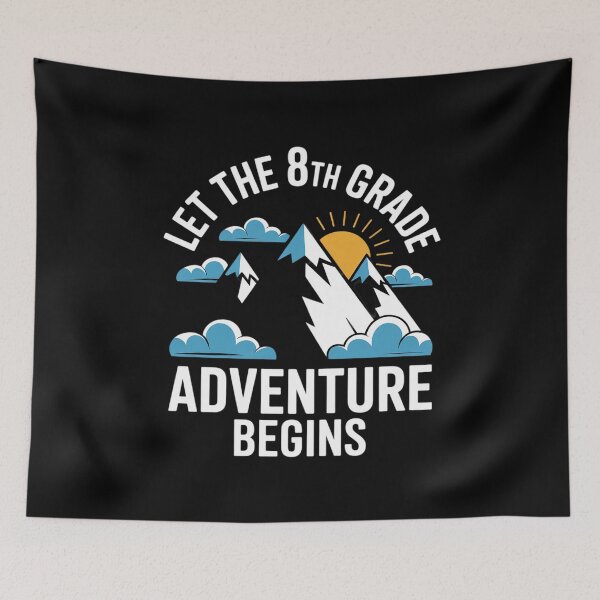 Item preview, Back To School Let's The 8th Grade Adventure Begin2 designed and sold by MarkLeedsArt.