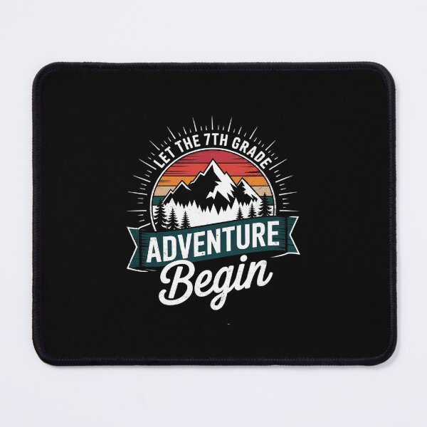 Item preview, First Day of School, Let The 7th Grade Adventure Begin designed and sold by MarkLeedsArt.