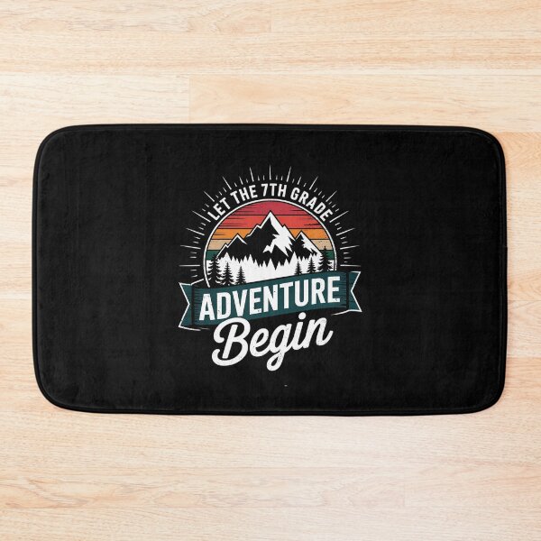 Item preview, First Day of School, Let The 7th Grade Adventure Begin designed and sold by MarkLeedsArt.