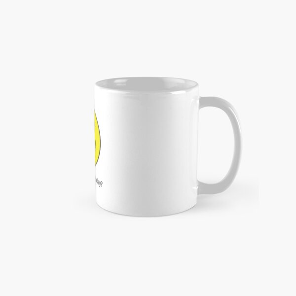 How do I feel today? Happy! Classic Mug