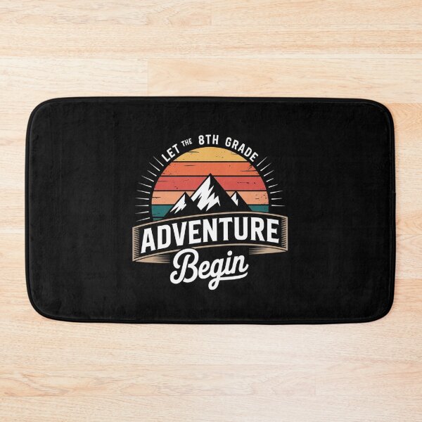 Item preview, First Day of School, Let The 8th Grade Adventure Begin designed and sold by MarkLeedsArt.
