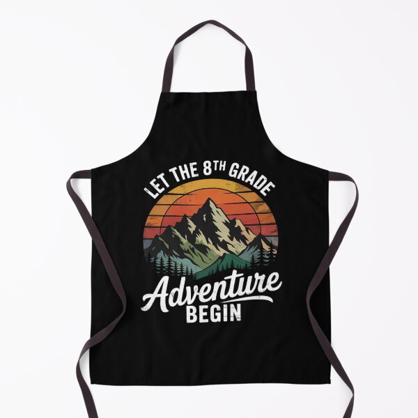 Item preview, First Day of School, Let The 8th Grade Adventure Begin1 designed and sold by MarkLeedsArt.