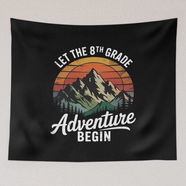 Item preview, First Day of School, Let The 8th Grade Adventure Begin1 designed and sold by MarkLeedsArt.
