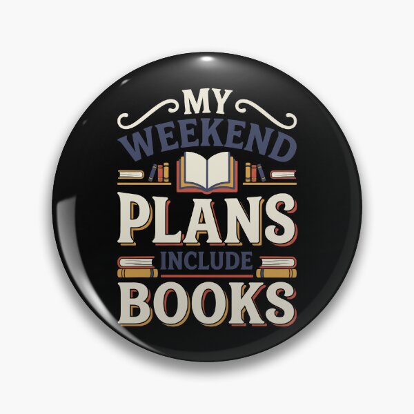 Item preview, My Weekend Plans Include Books Book Lover designed and sold by Emmatshirt1.