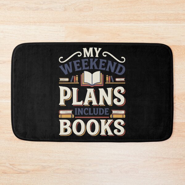 Item preview, My Weekend Plans Include Books Book Lover designed and sold by Emmatshirt1.