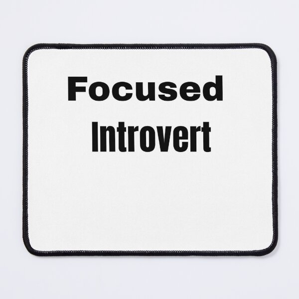 Item preview, Focused Introvert – Quiet Mind Strong Focus Minimalist Design designed and sold by RICHKIDSSTUDIO.