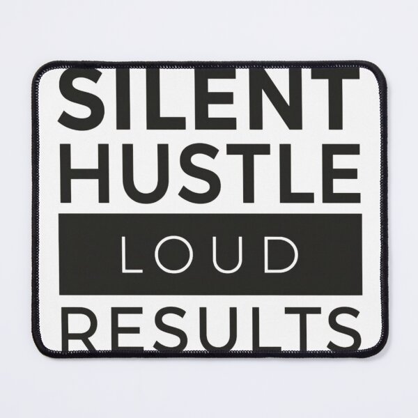 Item preview, Silent Hustle Loud Results | Minimalist Bold Motivation Graphic designed and sold by PACS0011.
