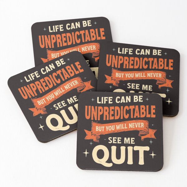Item preview, Life Can Be Unpredictable But You Will Never See Me Quit Banner Art designed and sold by Posiheal26.