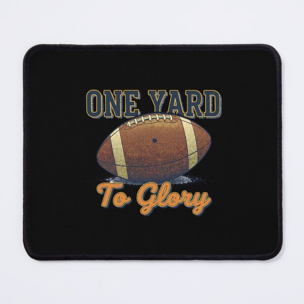 Item preview, One Yard To Glory Football designed and sold by sirgulamhusain.