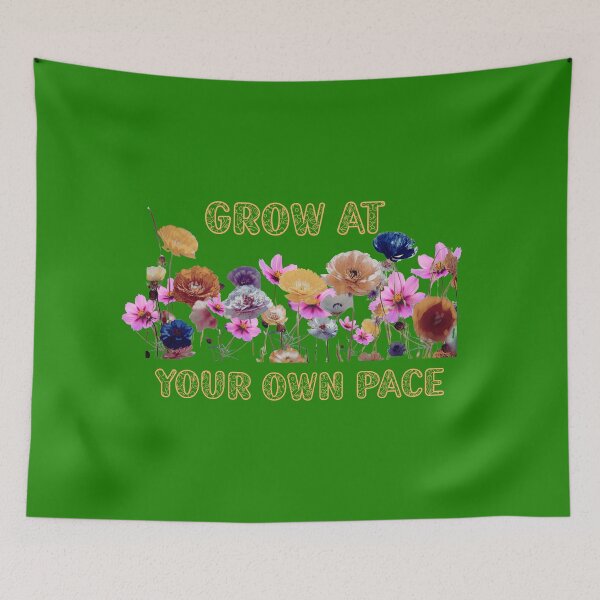 Item preview, Grow At Your Own Pace Floral Wildflower Quote designed and sold by Pukisdaizi.