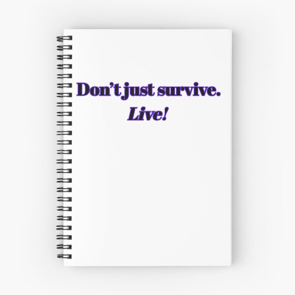 Item preview, "Don't Just Survive, Live!" - Motivational Quote T-Shirt for Thrivers, Wellness & Life Coaching designed and sold by BennDeLeon.