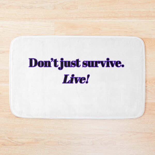 Item preview, "Don't Just Survive, Live!" - Motivational Quote T-Shirt for Thrivers, Wellness & Life Coaching designed and sold by BennDeLeon.