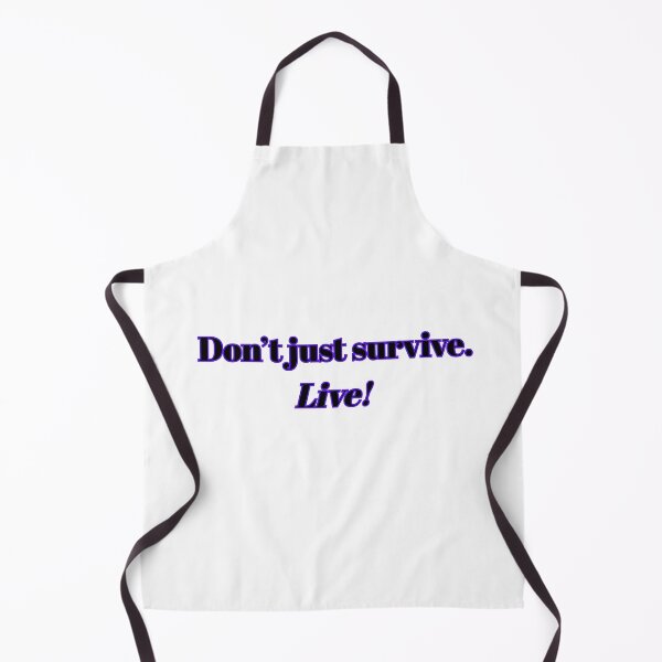 Item preview, "Don't Just Survive, Live!" - Motivational Quote T-Shirt for Thrivers, Wellness & Life Coaching designed and sold by BennDeLeon.
